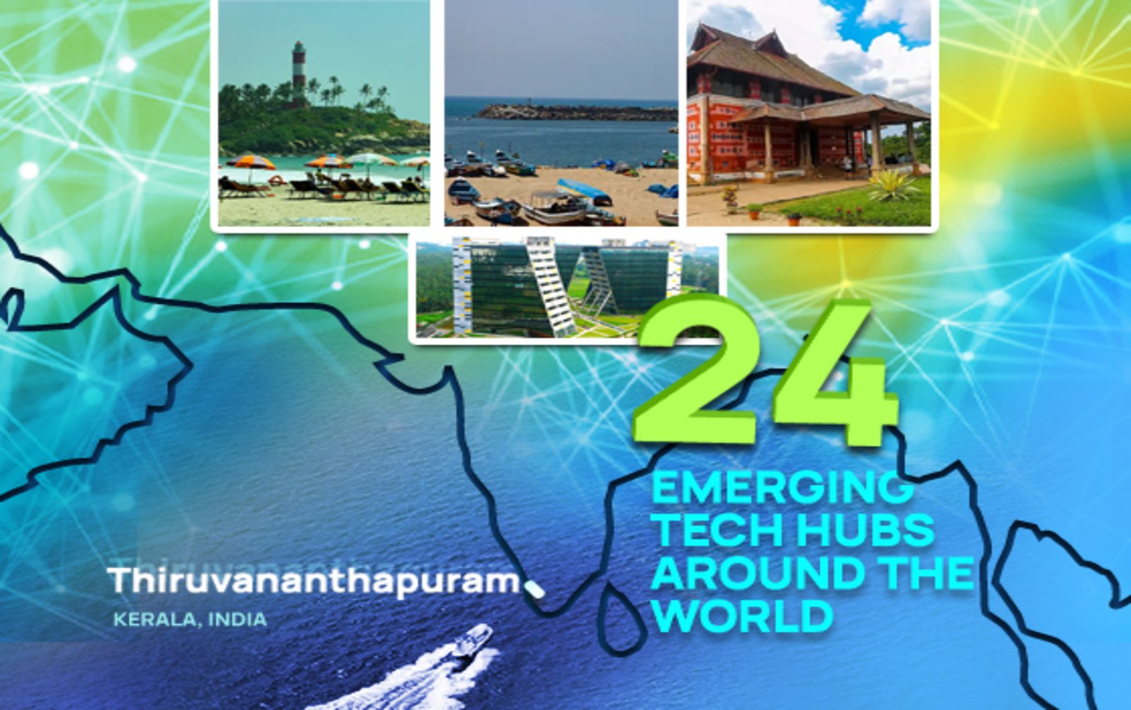 Thiruvananthapuram is among the top 24 tech locations in the world